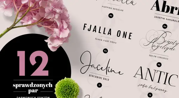 12 par darmowych fontów, idealnych jako czcionka do szablonów. Różnorodne style, od eleganckich po nowoczesne.