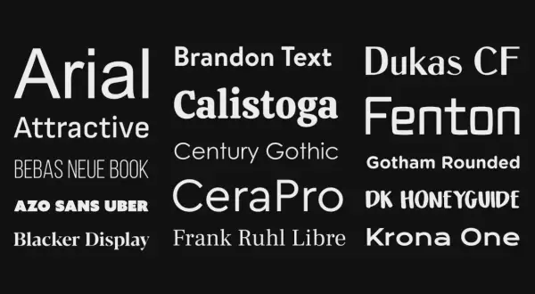 Różne rodzaje czcionek HTML: Arial, Brandon Text, Dukas CF, Calistoga, Fenton, Attractive, Century Gothic, Gotham Rounded, BEBAS NEUE BOOK, CeraPro, DK HONEYGUIDE, AZO SANS UBER, Blacker Display, Frank Ruhl Libre, Krona One.